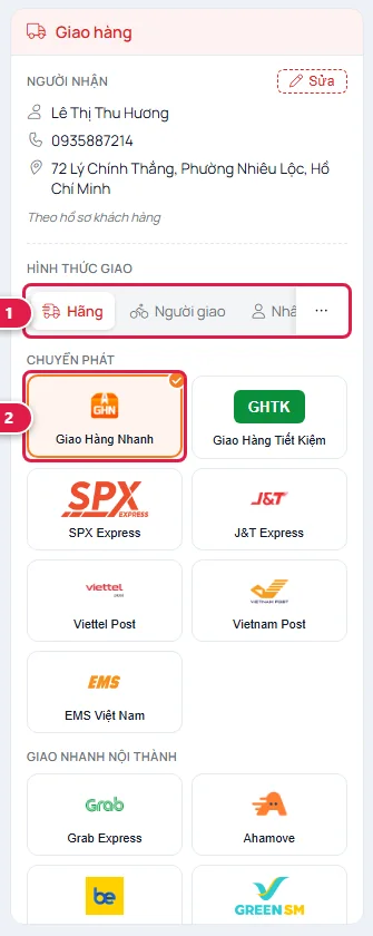 Phần Hình thức giao đang chọn Hãng, thẻ Giao Hàng Nhanh được đánh dấu chọn, bên dưới là các thẻ hãng khác
