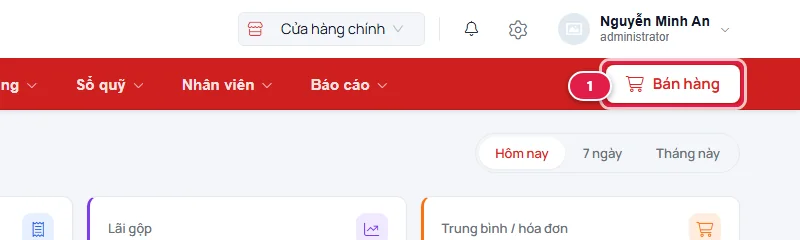 Nút Bán hàng màu trắng ở góc phải thanh menu đỏ được khoanh số 1