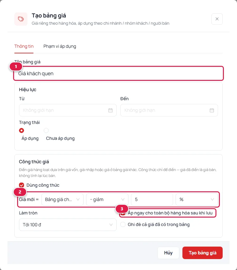 Hộp thoại Tạo bảng giá: tên Giá khách quen số 1, công thức Giá mới bằng Bảng giá chung giảm 5 phần trăm số 2, ô Áp ngay cho toàn bộ hàng hóa đã đánh dấu số 3, làm tròn tới 100 đ