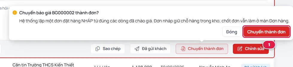 Hộp xác nhận Chuyển báo giá thành đơn, giải thích hệ thống lập một đơn đặt hàng nháp và giữ chỗ hàng trong kho, nút Chuyển thành đơn