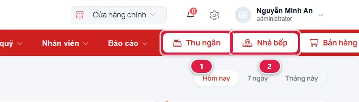 Thanh menu đỏ có nút Thu ngân khoanh số 1 và nút Nhà bếp khoanh số 2, nằm cạnh nút Bán hàng