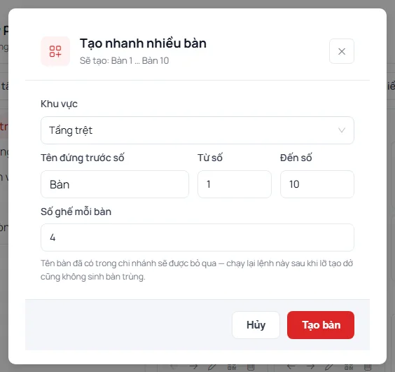 Hộp thoại Tạo nhanh nhiều bàn: chọn khu vực, tên đứng trước số là Bàn, từ số 1 đến số 10, số ghế mỗi bàn là 4