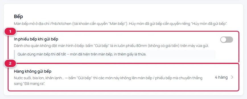 Khối Bếp gồm công tắc In phiếu bếp khi gửi bếp khoanh số 1 và dòng Hàng không gửi bếp, 4 hàng, khoanh số 2