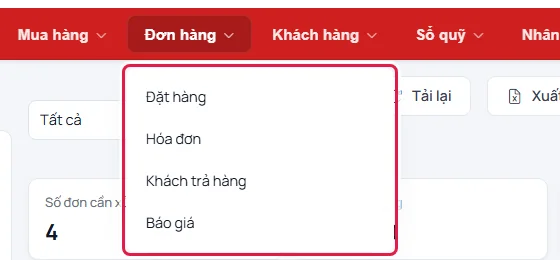 Menu Đơn hàng gồm Đặt hàng, Hóa đơn, Khách trả hàng, Báo giá
