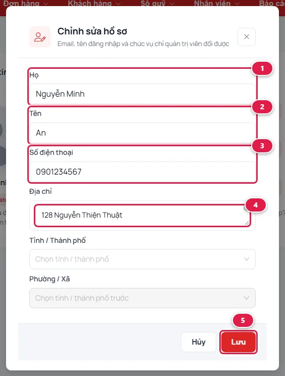 Hộp thoại Chỉnh sửa hồ sơ với các ô Họ, Tên, Số điện thoại, Địa chỉ, Tỉnh/Thành phố, Phường/Xã và nút Lưu, được đánh số từ 1 đến 5