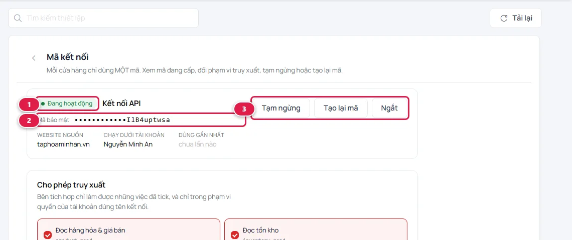 Màn Mã kết nối khi đã kết nối: trạng thái Đang hoạt động (số 1), mã bảo mật chỉ hiện vài ký tự cuối (số 2), ba nút Tạm ngừng, Tạo lại mã, Ngắt (số 3); bên dưới là website nguồn, tài khoản đứng tên và lần dùng gần nhất