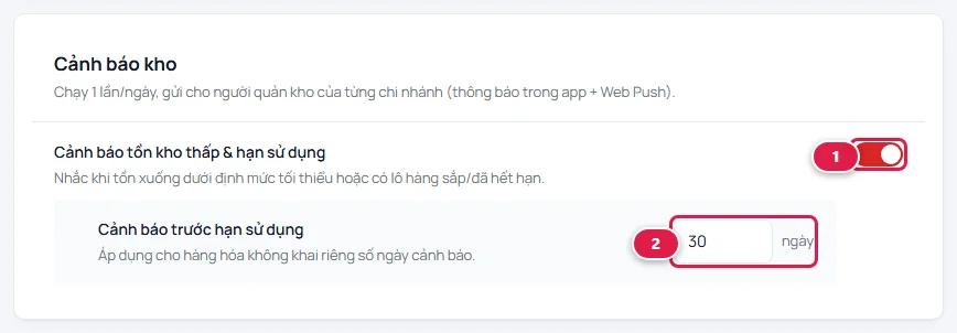 Phần Cảnh báo kho: công tắc Cảnh báo tồn kho thấp và hạn sử dụng đang bật, ô Cảnh báo trước hạn sử dụng 30 ngày